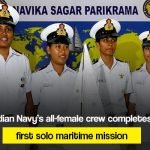 Indian Navy’s all-female crew completes first solo maritime mission