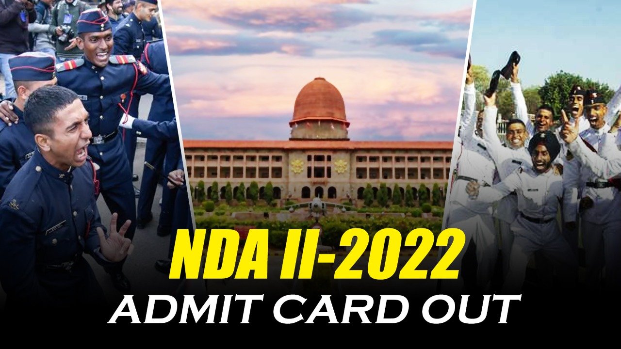 UPSC NDA 2 2022 Admit Card Out