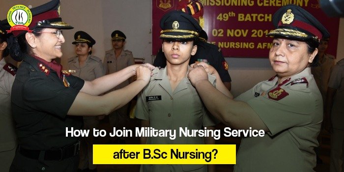 How to Join Military Nursing Service after B.Sc Nursing ?