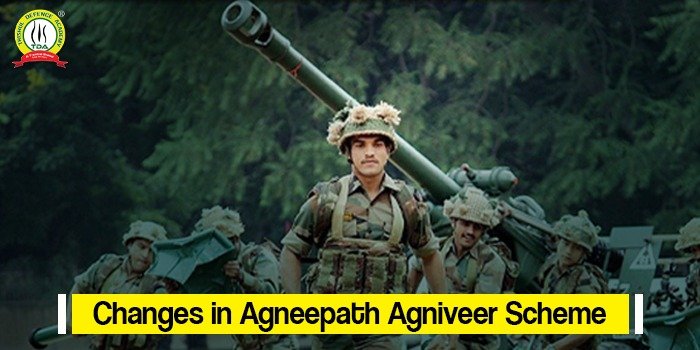 Changes in Agneepath Agniveer Scheme