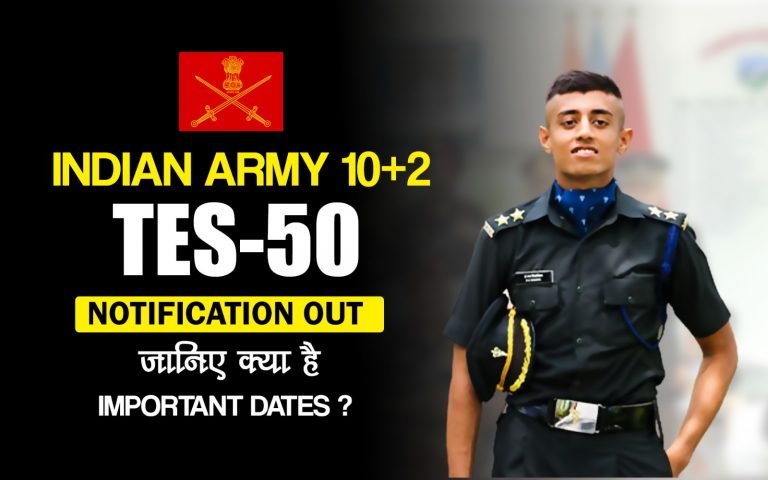 Indian Army 10+2 TES-50 Notification Out